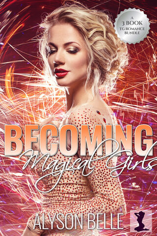 Becoming Magical Girls: A 3-Book Gender Swap TG Romance Bundle cover